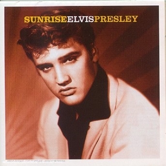 Presley, Elvis: Sunrise (CD)