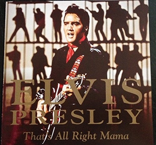 Elvis Presley: That\'s All Right Mama (CD)