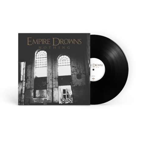 Empire Drowns - Nothing Ltd. (Vinyl)