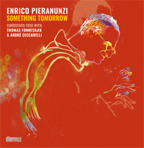 Pieranunzi, Enrico: Something Tomorrow (CD)