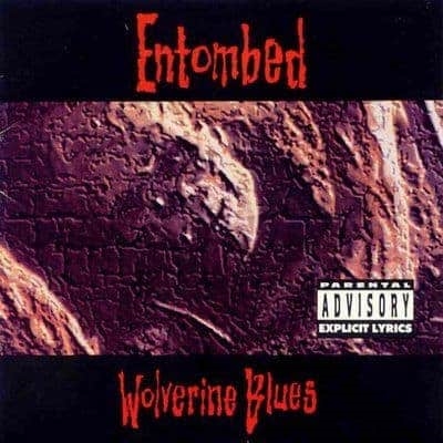 Entombed: Wolverine Blues (Vinyl)