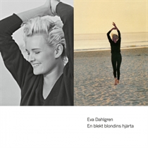 Dahlgren, Eva: En Blekt Blondins Hjärta (Vinyl)
