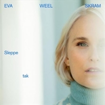 Eva Weel Skram - Sleppe tak - CD