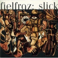 Fielfraz: Slick (Vinyl)
