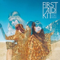 First Aid Kit: Stay Gold (CD)