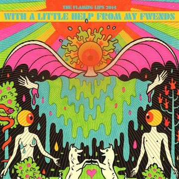 Flaming Lips: With a Little Help From My Fwends (Vinyl)