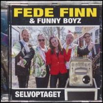 Fede Finn & Funny Boyz: Selvoptaget (CD)