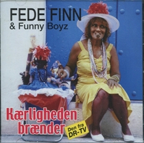 Fede Finn & Funny Boyz: Kærligheden Brænder (CD)