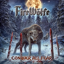 Firewölfe:  Conquer All Fear (CD)