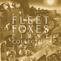 Fleet Foxes: First Collection