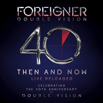 Foreigner: Double Vision: Then And Now (CD+BluRay)