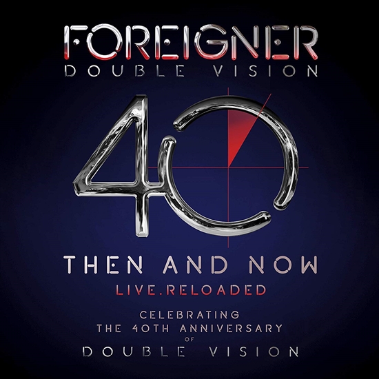 FOREIGNER - DOUBLE VISION: THEN AND NOW (BLURAY)