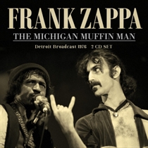 Zappa, Frank: The Michigan Muffin Man (2xCD)