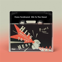 Franz Ferdinand: Hits to the Head (Cassette) 