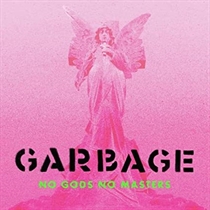 Garbage - No Gods No Masters (Vinyl) - LP VINYL