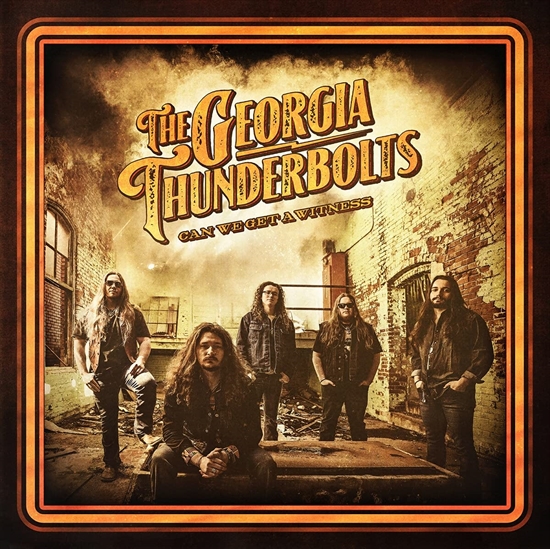 Georgia Thunderbolts, The: Can We Get A Witness (CD)