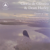 Gloria de Oliveira & Dean Hurley: Oceans of Time (CD)