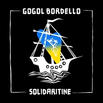 Gogol Bordello: Solidaritine Ltd. (Vinyl)