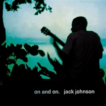 JACK JOHNSON - ON AND ON (Vinyl)