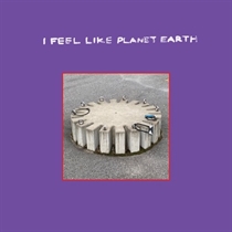 Goss: I Feel Like Planet Earth (Vinyl)