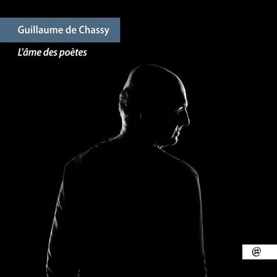 Chassy, Guillaume de: L\'ame Des Poetes (CD) 