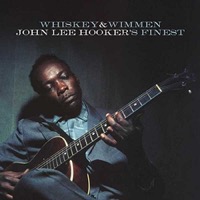Hooker, John Lee: Whiskey; Wimmen: John Lee Hooker`s Finest (Vinyl)