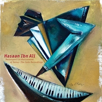 Hasaan Ibn Ali: Retrospect In Retirement Of Delay: The Solo Recordings (2xCD)