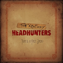 Kentucky Headhunters, The: ....That's a Fact Jack! (CD)