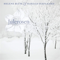 Helene Blum & Harald Haugaard - Julerosen (Christrose) - CD