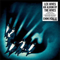 The Hives - Lex Hives & Live From Terminal Five (RSD 2024 Vinyl)