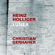 Holliger, Heinz: Lunea (2xCD)
