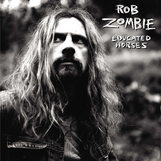 Rob Zombie: Educated Horses (Vinyl)