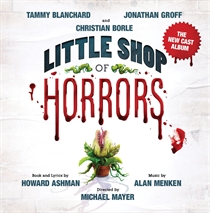 Howard Ashman & Alan Menken - Little Shop of Horrors (THE NEW CAST CD ALBUM)