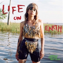 Hurray for the Riff Raff - LIFE ON EARTH (Vinyl) - LP VINYL