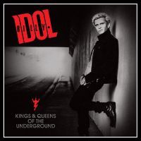 Idol, Billy: Kings & Queens Of The Underground (CD)