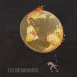 I\'ll Be Damned: I\'ll Be Damned (Vinyl)