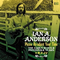 Anderson, Ian: Please Re-Adjust Your Time: The Early Blues & Psych-Folk Years 1967-1972 (4xCD)