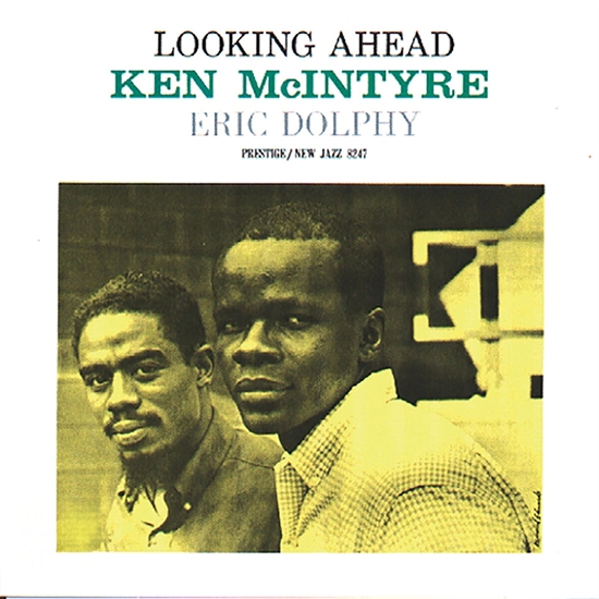 Ken McIntyre, Eric Dolphy - Looking Ahead (Vinyl)