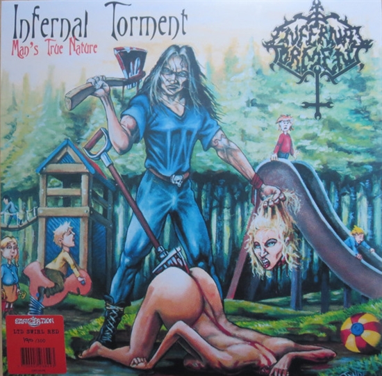 Infernal Torment: Man\'s True N