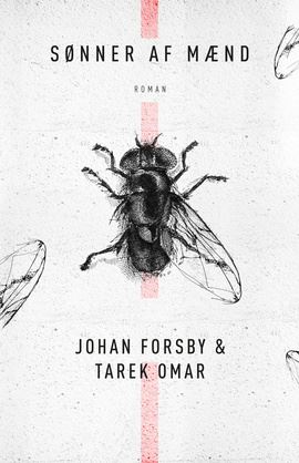 Johan Forsby & Tarek Omar: Sønner af mænd (Bog)