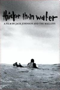 Johnson, Jack: Thicker Than Water (DVD)