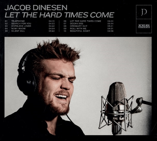 Dinesen, Jacob: Let The Hard Times Come (Vinyl)