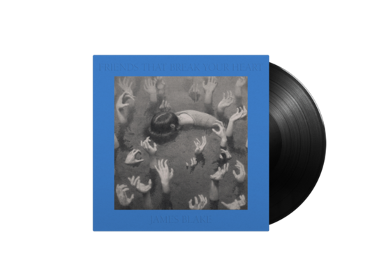 JAMES BLAKE - FRIENDS THAT BREAK YOUR HEART (Vinyl)