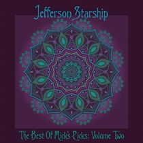 Jefferson Starship: The Best of Micks Picks Volume 2 (Vinyl)