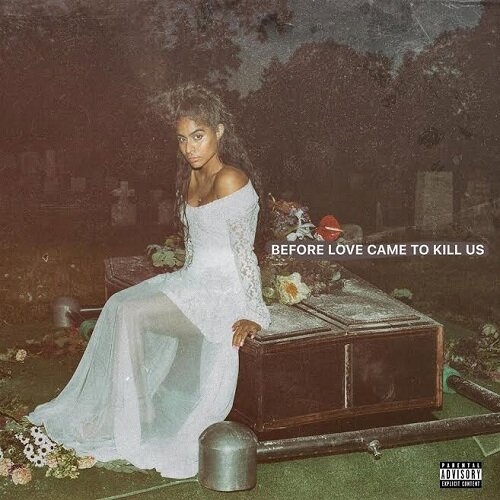 JESSIE REYEZ - BEFORE LOVE CAME TO KILL US (Vinyl)
