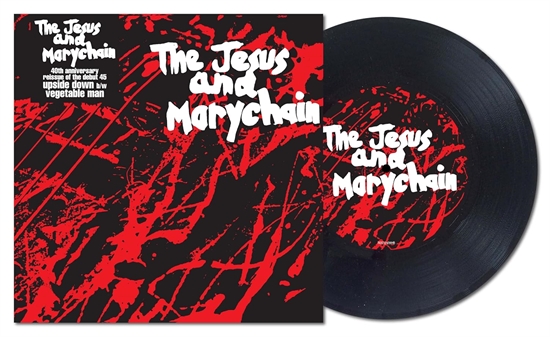 The Jesus and Mary Chain - Upside Down - 7"VINYL
