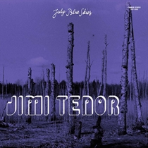 Jimi Tenor & Cold Diamond & Mink - July Blue Skies - CD