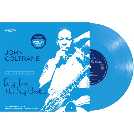 John Coltrane: Ev\'ry Time We Say Goodbye (+cd) (Sky Blue Vinyl) (RSD 2022)