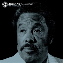Griffin, Johnny: The Man I Love (Vinyl)