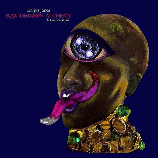 Jones, Darius: Raw Demoon Alchemy - A Lone Operation (Vinyl)